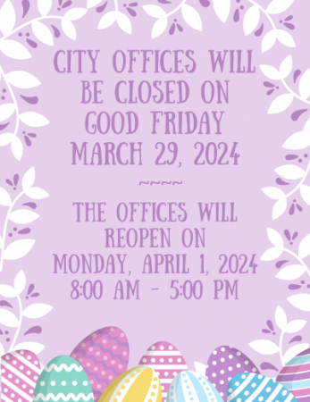 City Offices Will Be Closed on Good Friday March